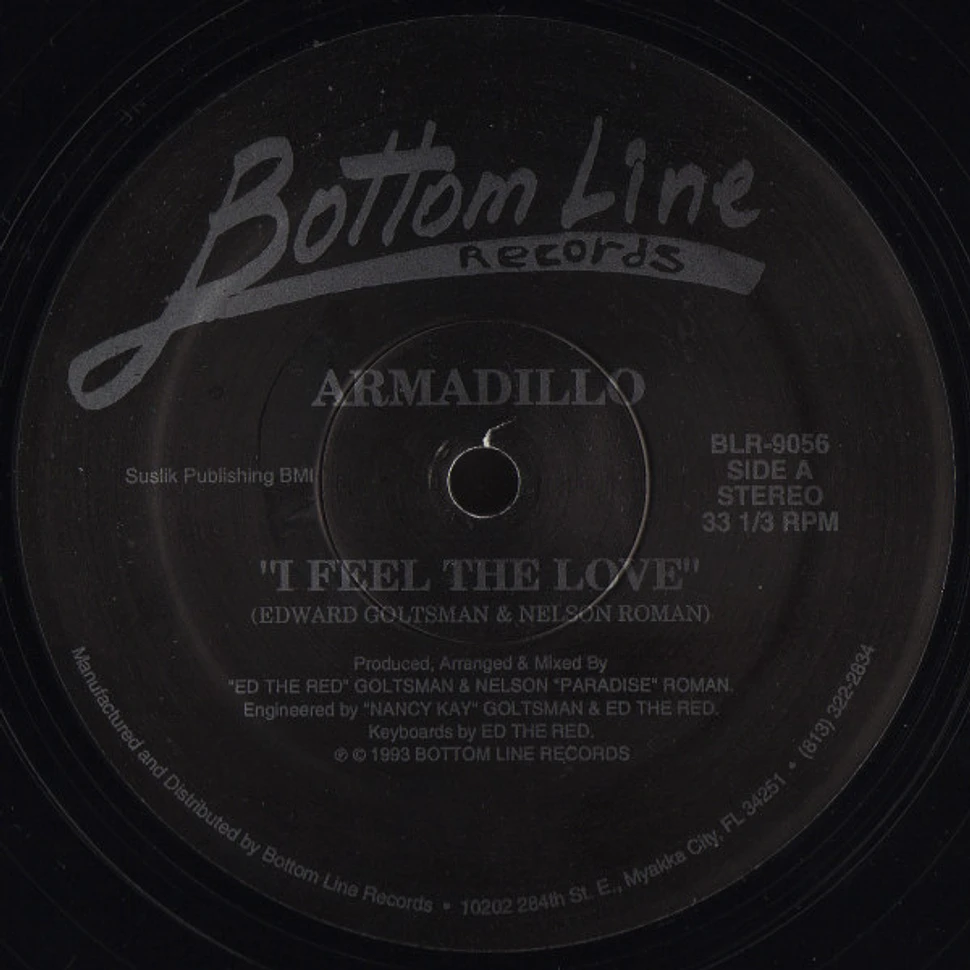 Armadillo - I Feel The Love / 284th St. East