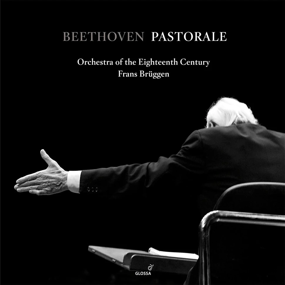 Orchestra Of The 18th Century, Frans Bruggen - Beethoven Pastorale Symphony No. 6