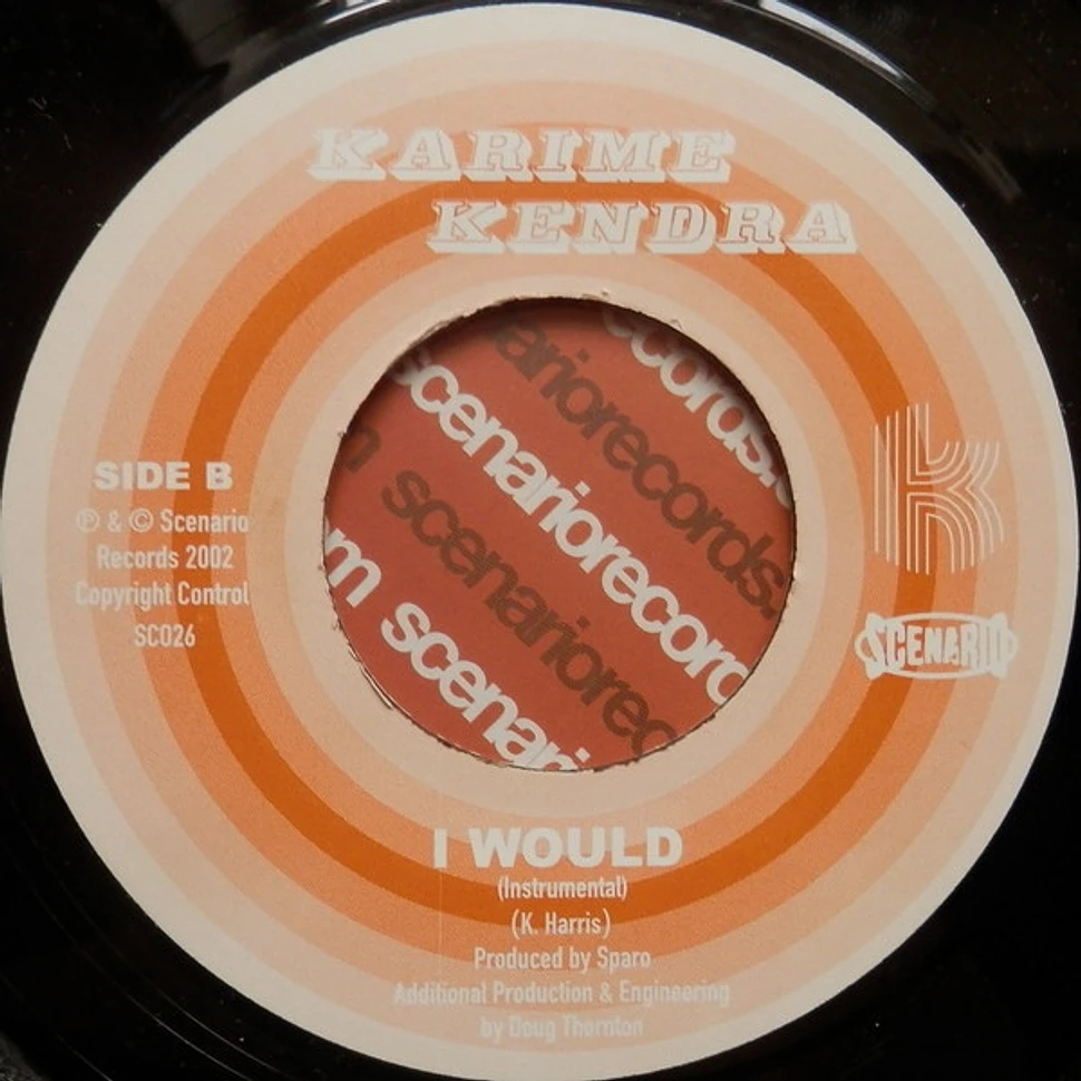 Karime Kendra - I Would