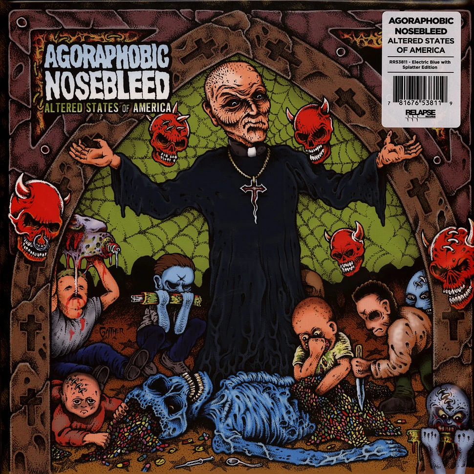 Agoraphobic Nosebleed - Altered States Of America