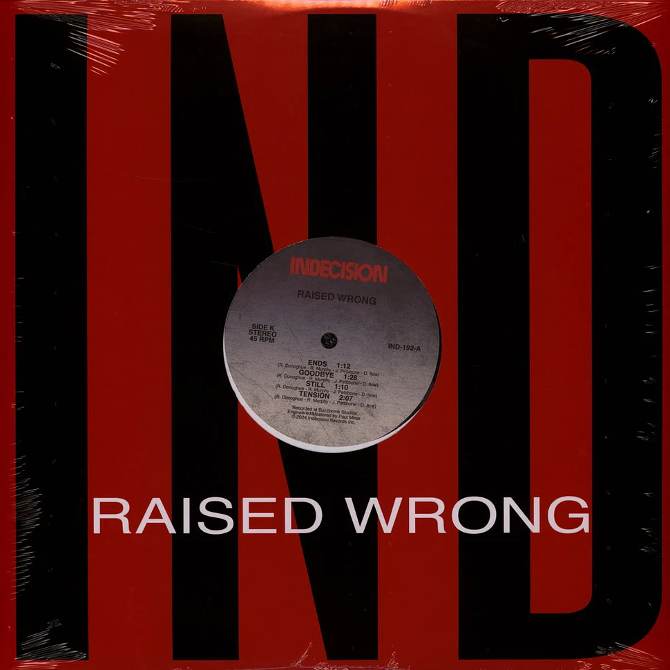 Raised Wrong - Raised Wrong