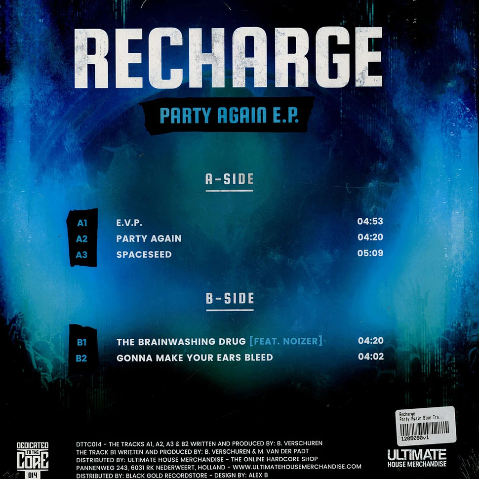 Recharge - Party Again Blue Transparent Vinyl Edition