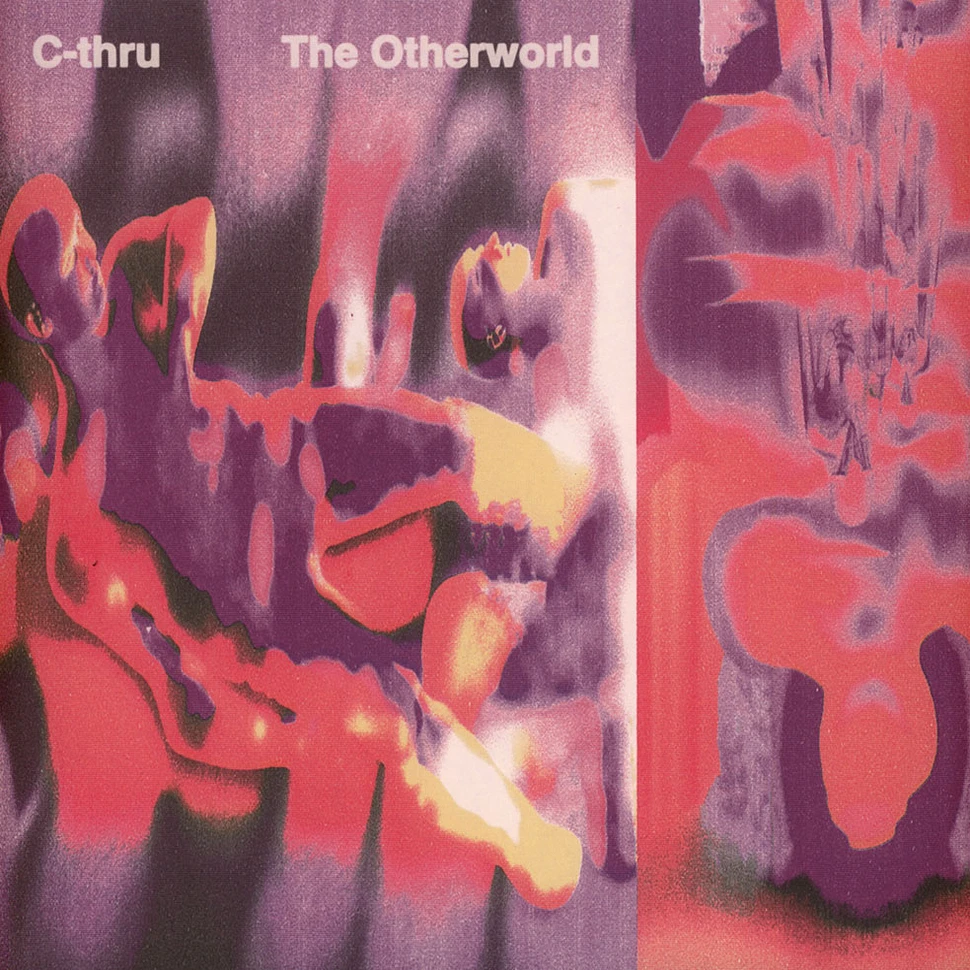 C-Thru - The Otherworld