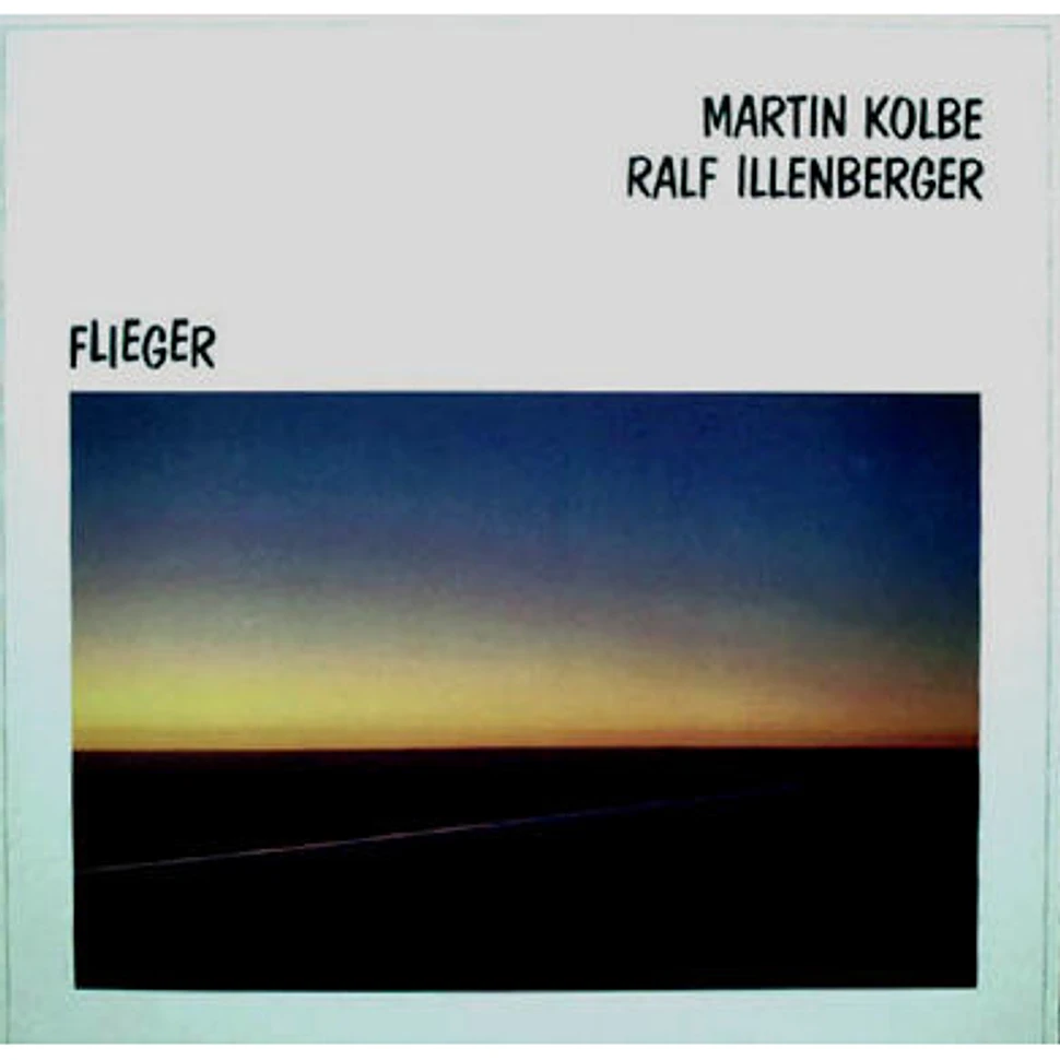 Martin Kolbe · Ralf Illenberger - Flieger