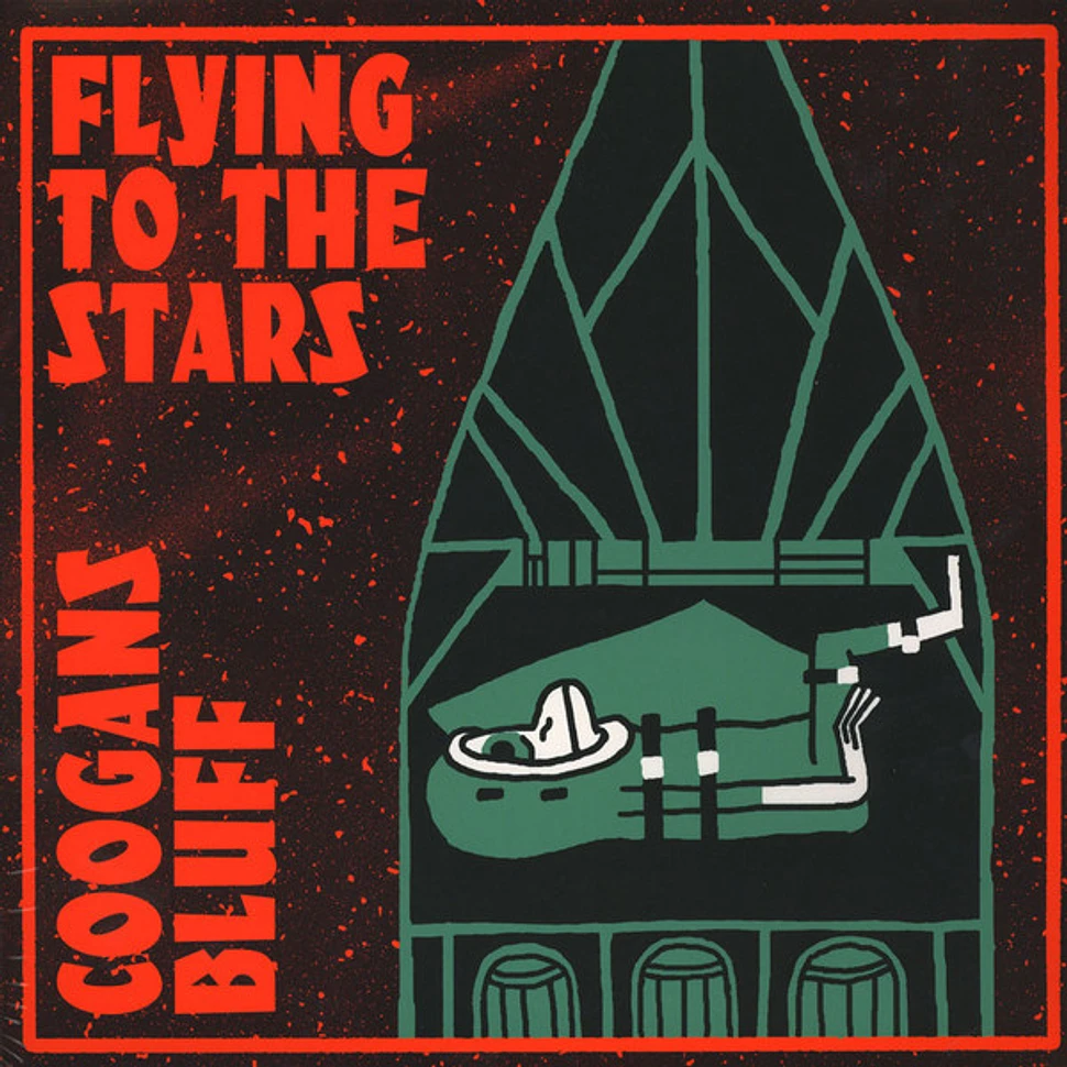 Coogans Bluff - Flying To The Stars