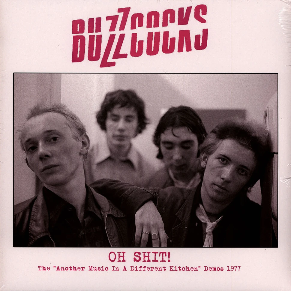 Buzzcocks - Oh Shit! The Another Music In A Different Kitchen Demos 1977