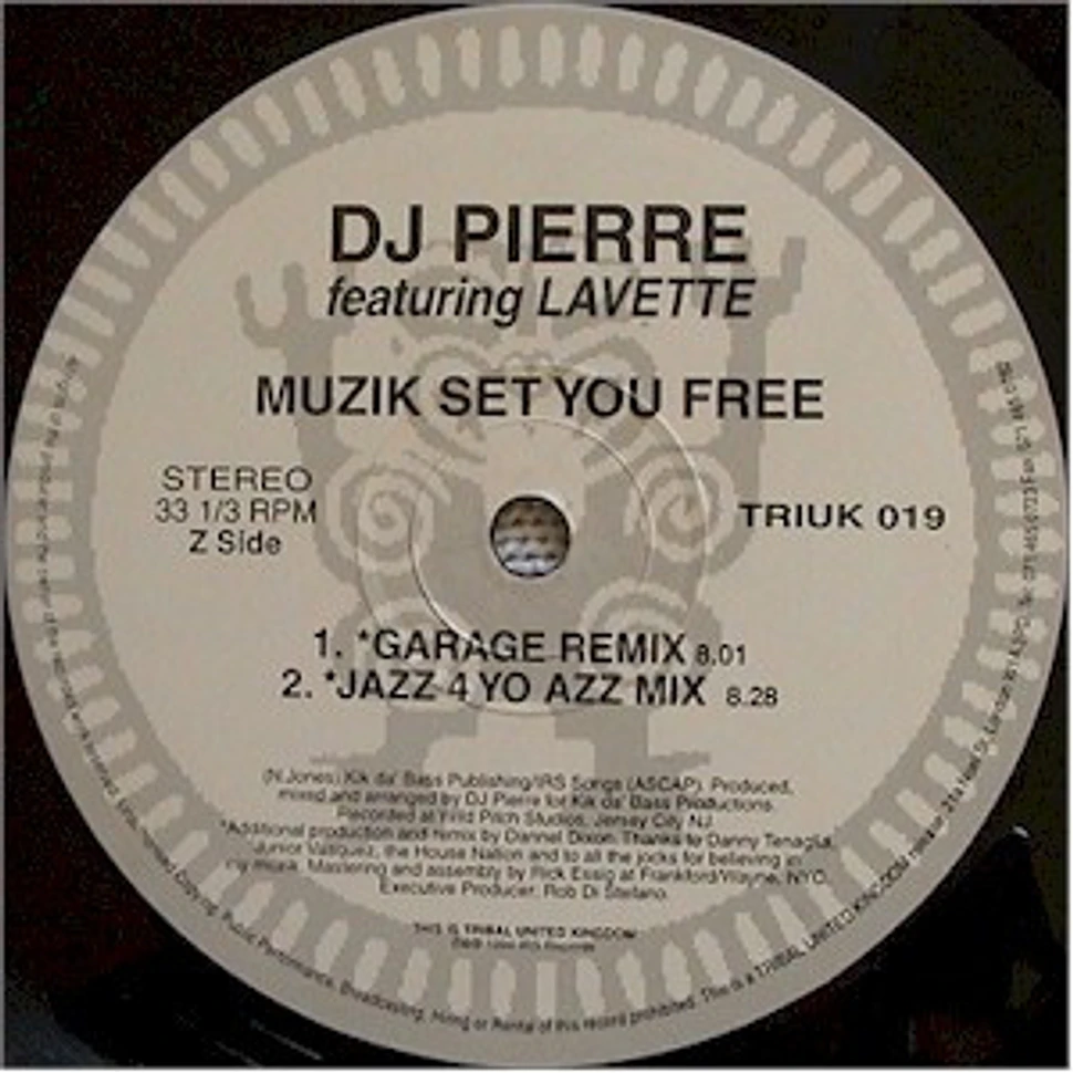 DJ Pierre Featuring Lavette - Muzik Set You Free