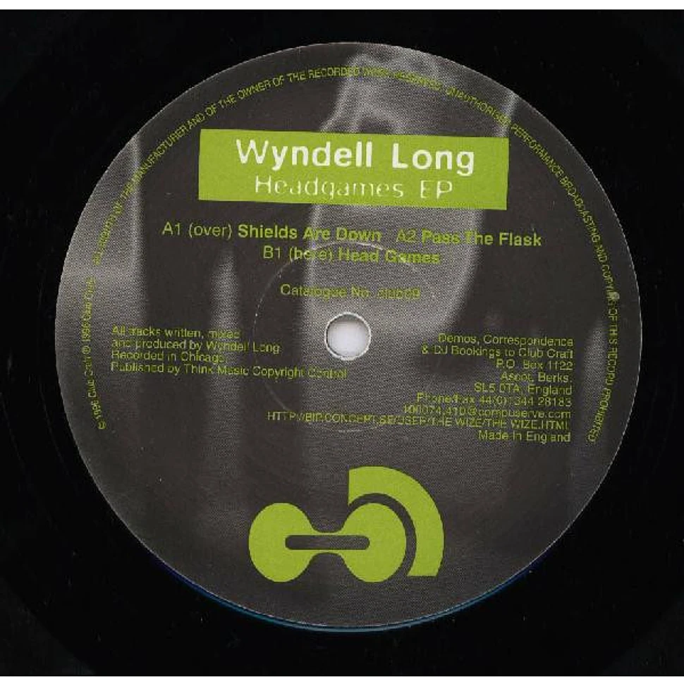 Wyndell Long - Headgames EP