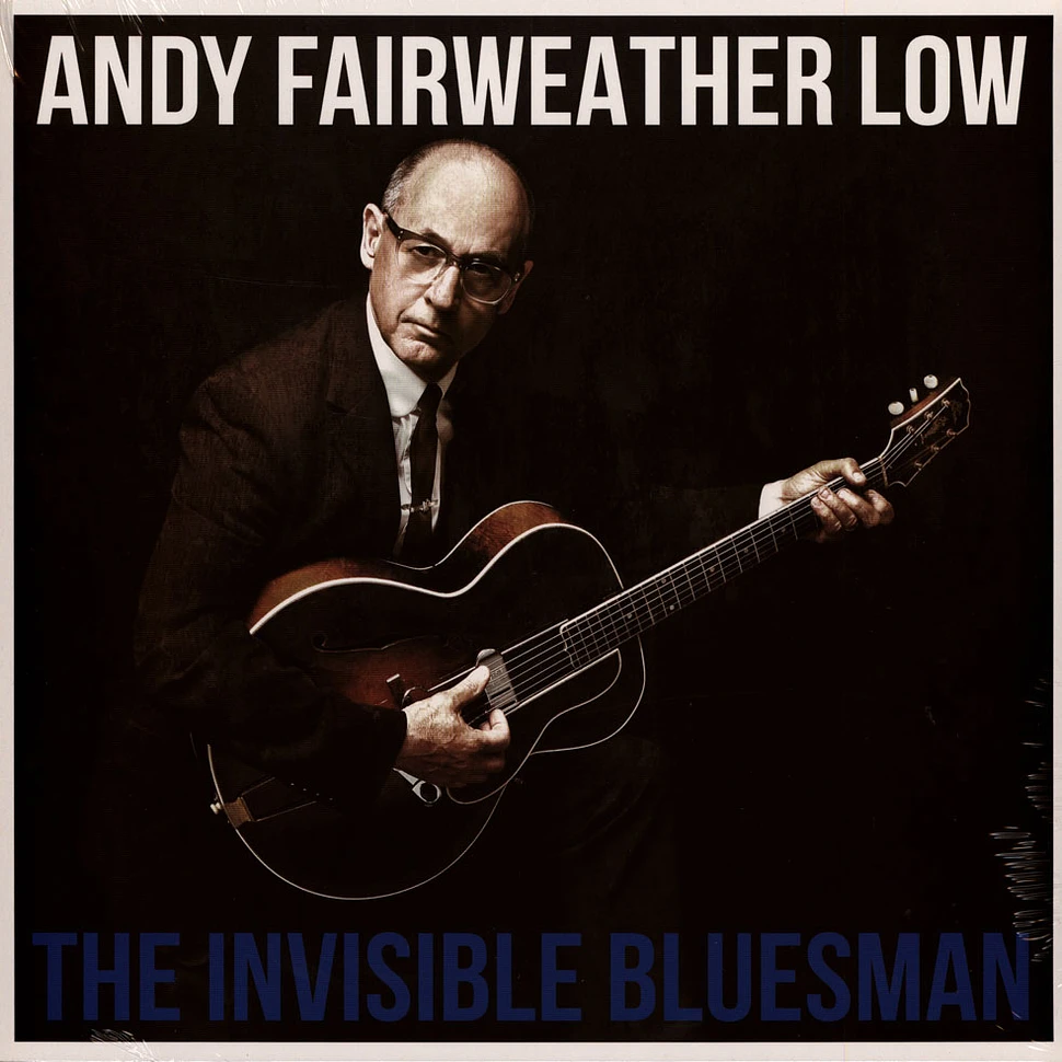 Andy Fairweather Low - Invisible Bluesman Blue Vinyl Edition