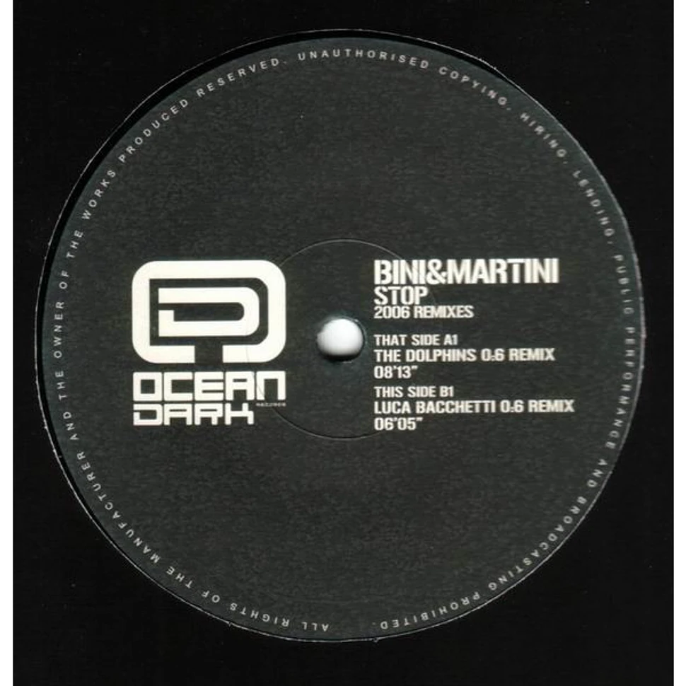 Bini & Martini - Stop (2006 Remixes)