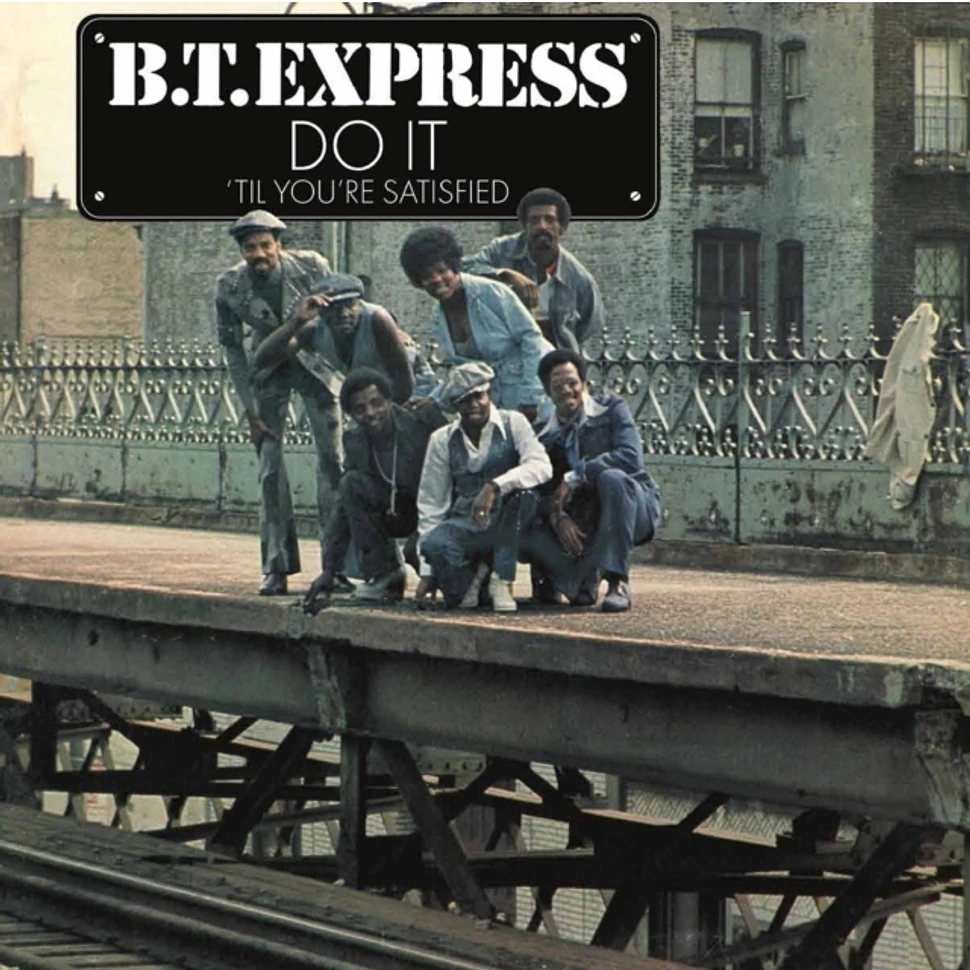 B.T. Express - Do It Til Youre Satisfied Translucent Blue Vinyl Edition