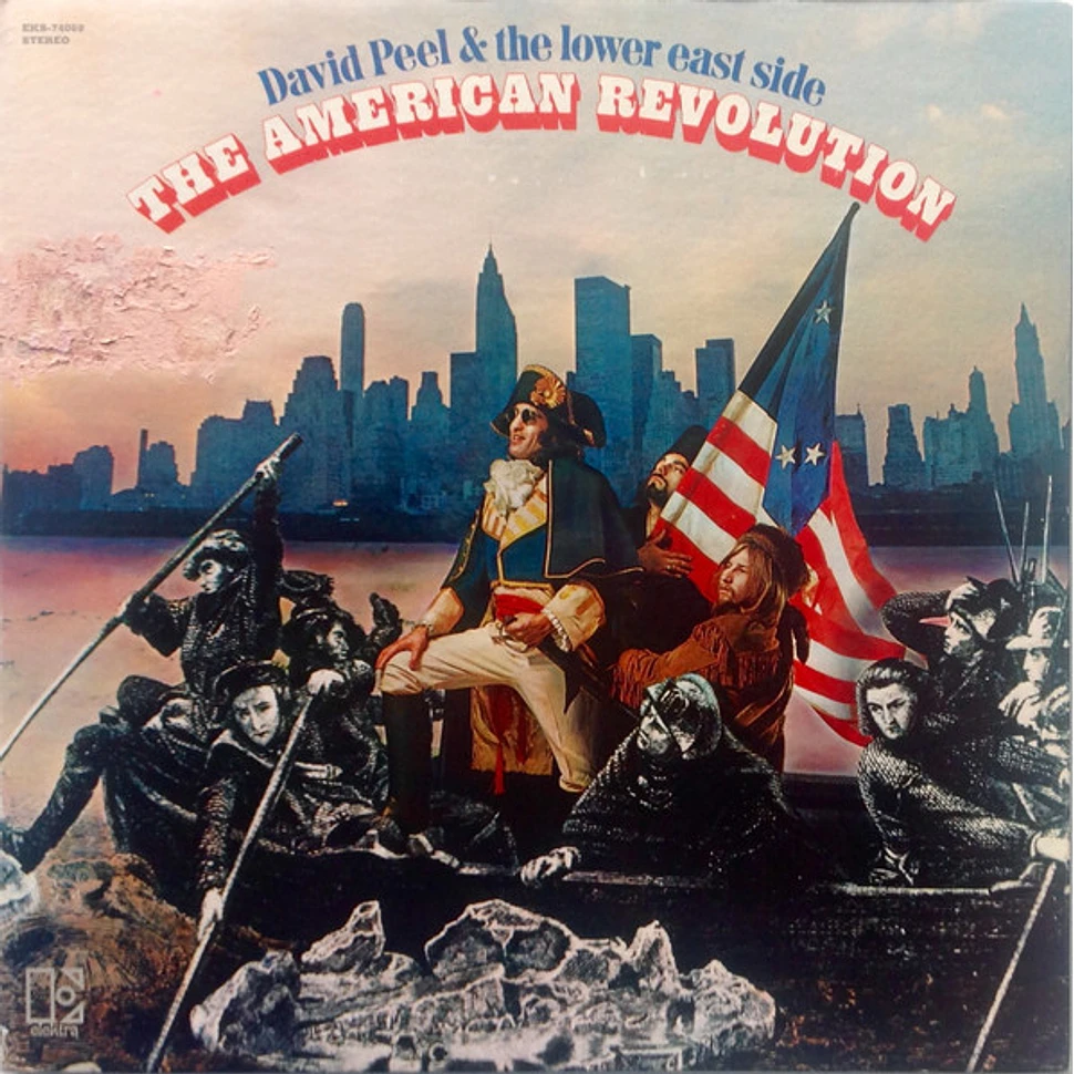 David Peel & The Lower East Side - The American Revolution