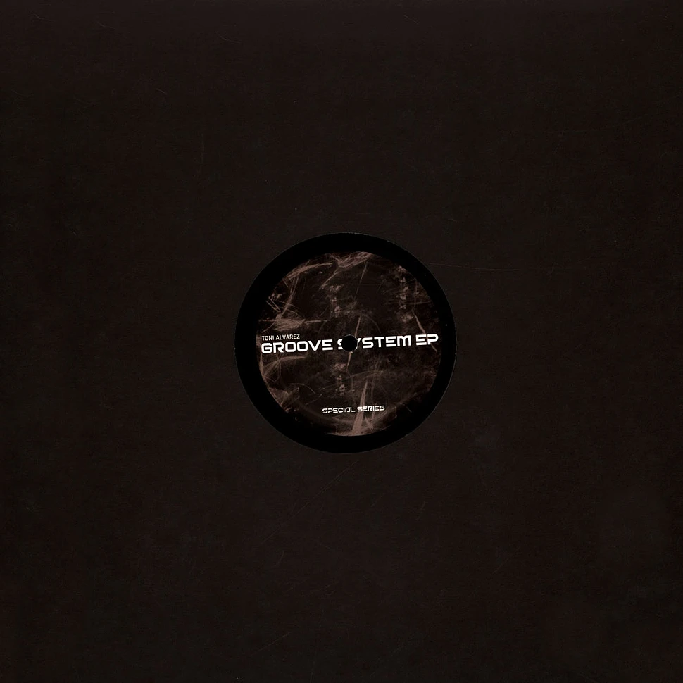 Toni Alvarez - Groove System EP