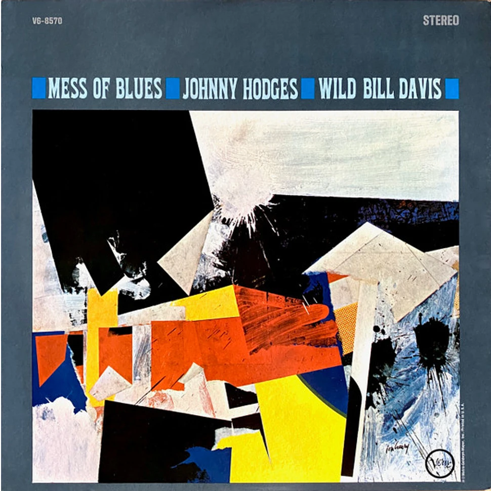 Johnny Hodges, Wild Bill Davis - Mess Of Blues