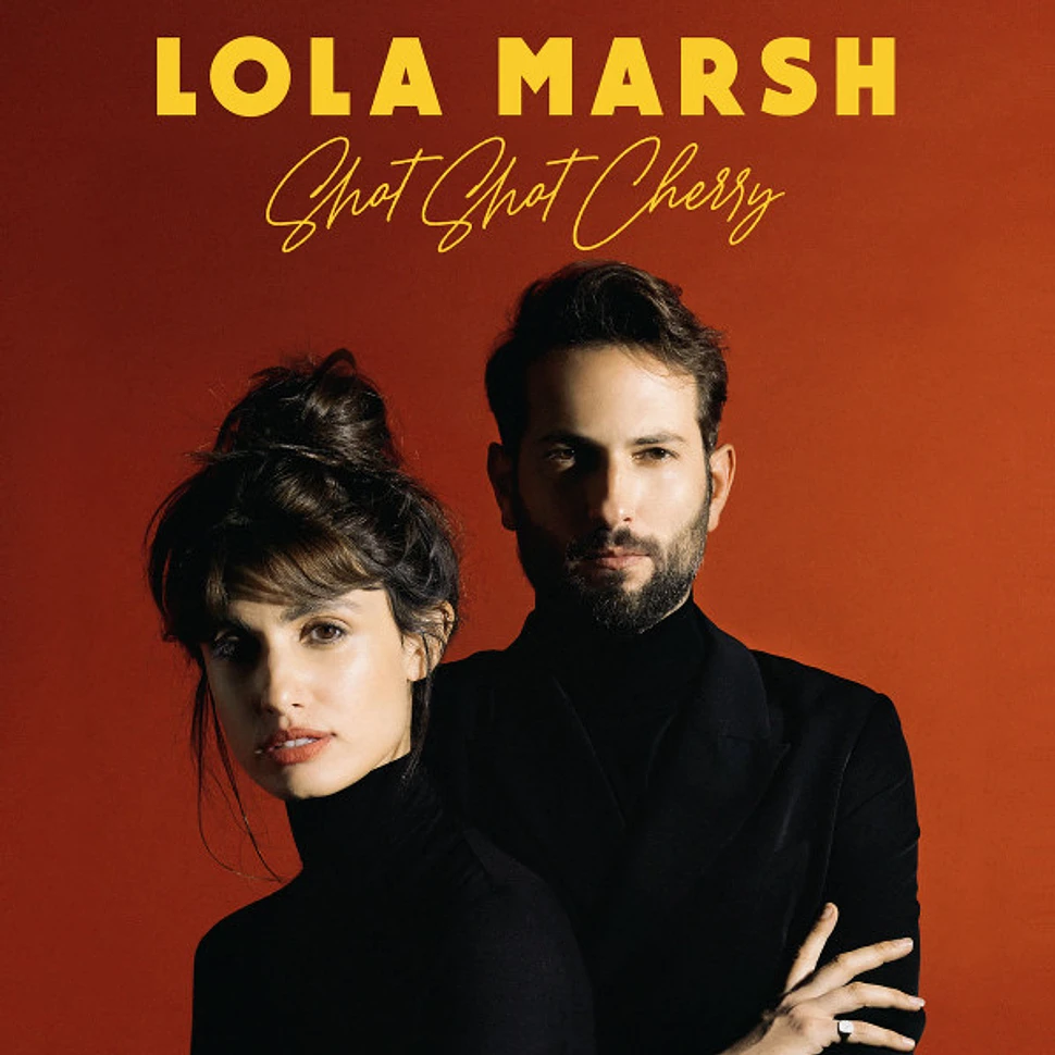 Lola Marsh - Shot Shot Cherry