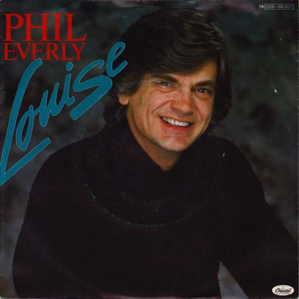 Phil Everly - Louise