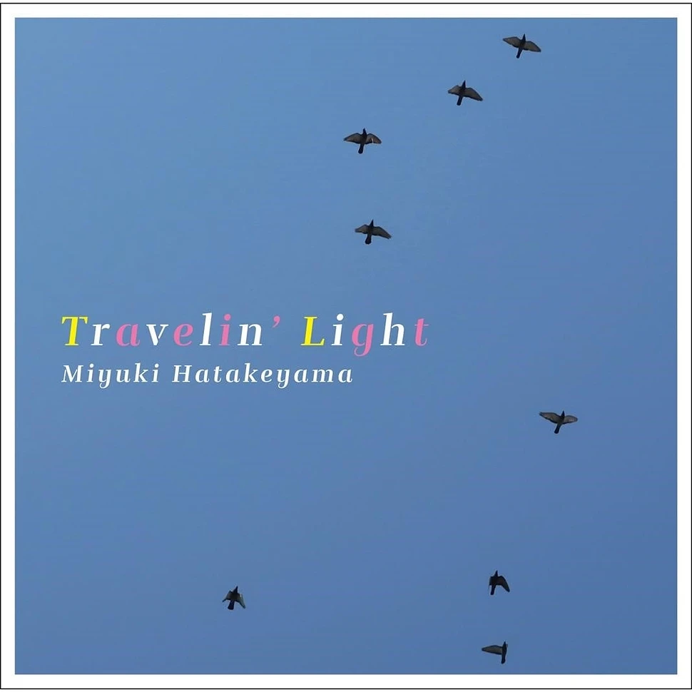 Miyuki Hatakeyama - Travelin' Light