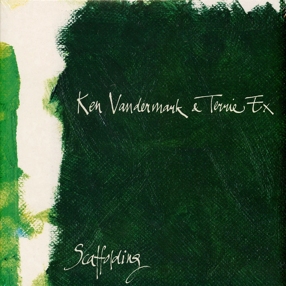 Ken Vandermark & Terrie Ex - Scaffolding