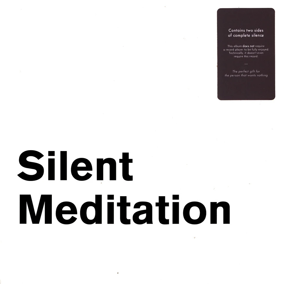 Silence - Silent Meditations