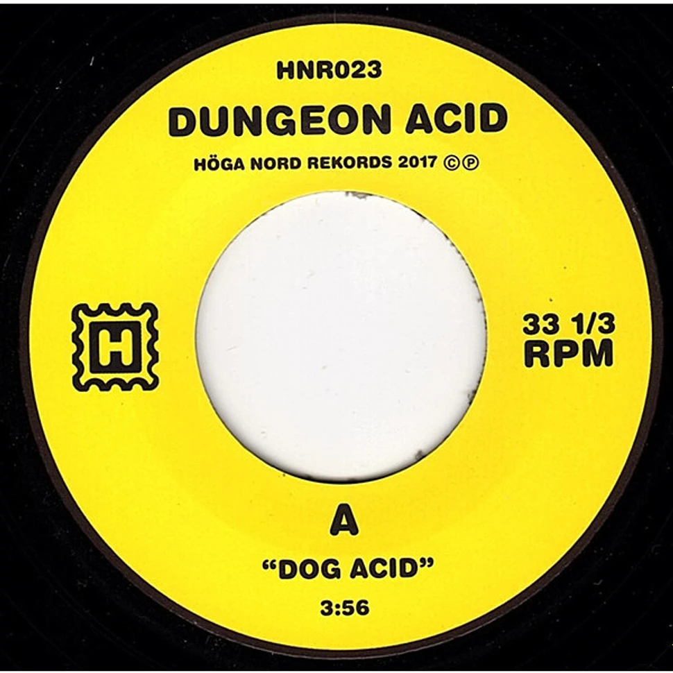 Dungeon Acid - Dog Acid/Sex Beat