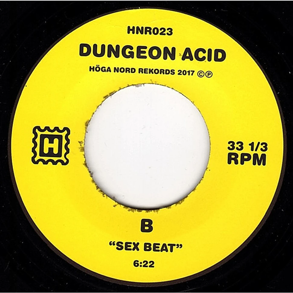 Dungeon Acid - Dog Acid/Sex Beat