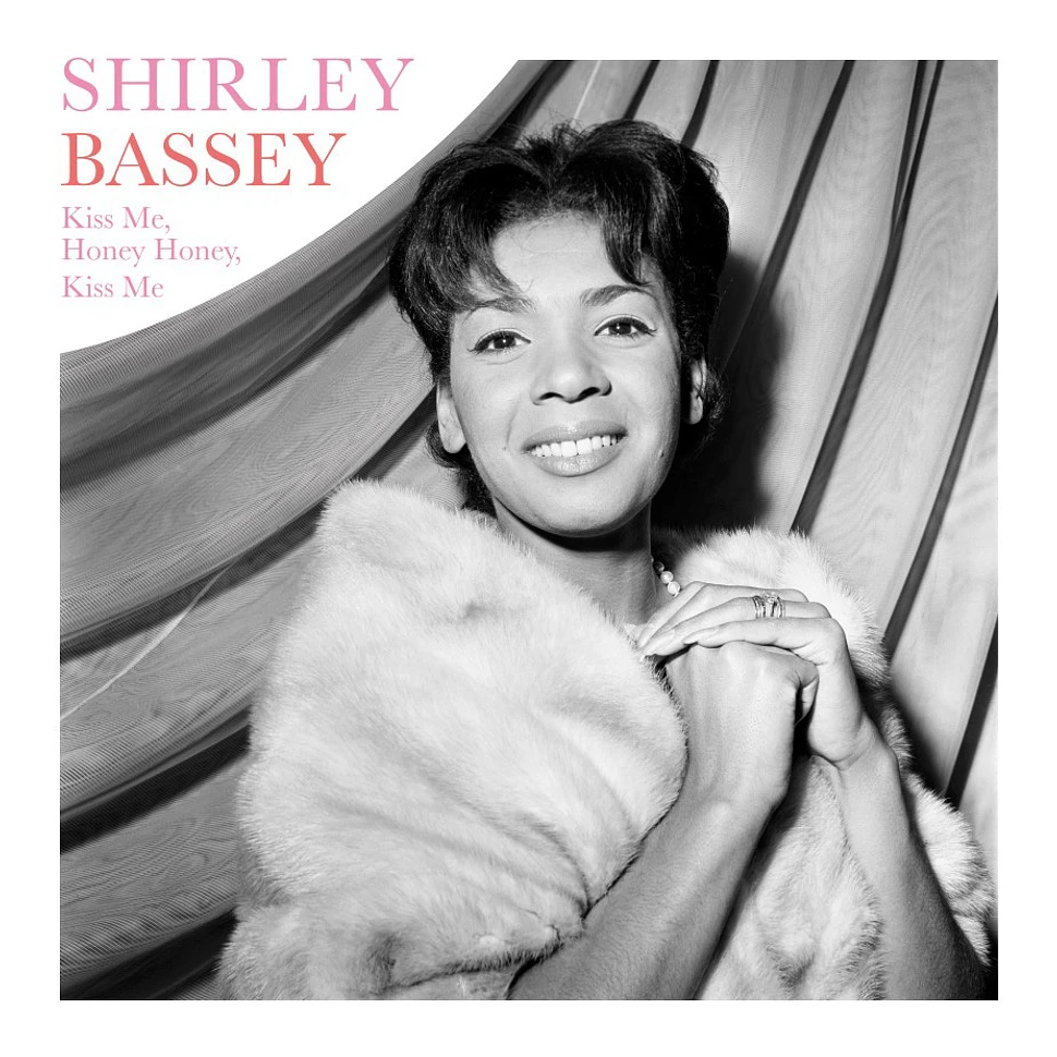 Shirley Bassey - Kiss Me, Honey, Honey, Kiss Me