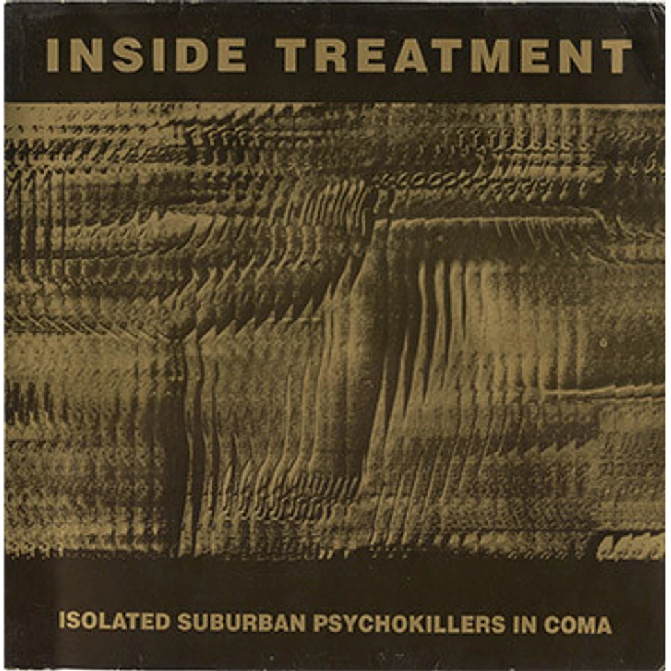 Inside Treatment - Isolated Suburban Psychokillers In Coma