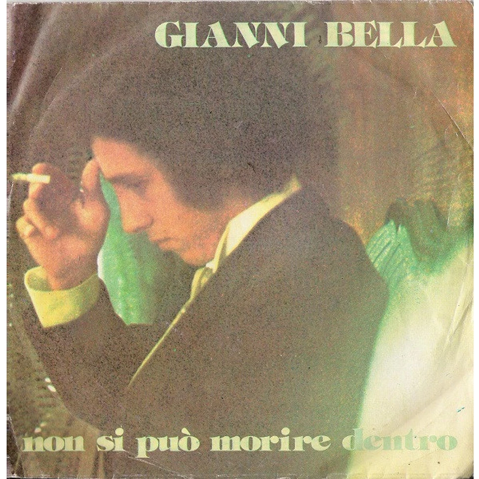 Gianni Bella - Non Si Può Morire Dentro