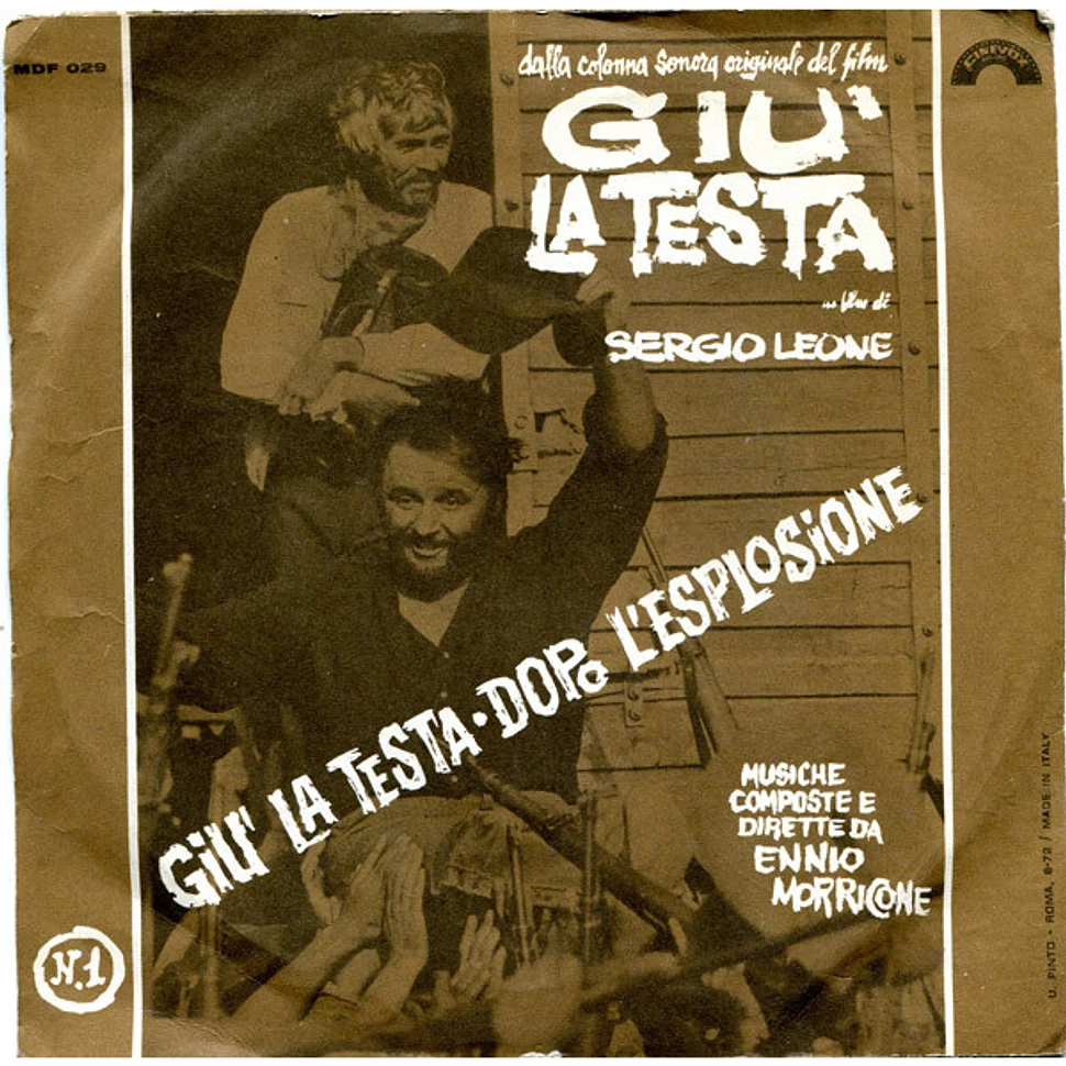 Ennio Morricone - Giù La Testa / Dopo L'Esplosione