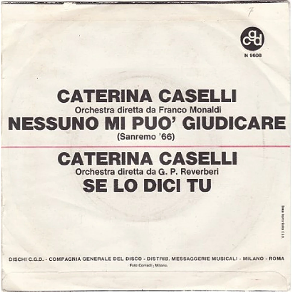 Caterina Caselli - Nessuno Mi Può Giudicare