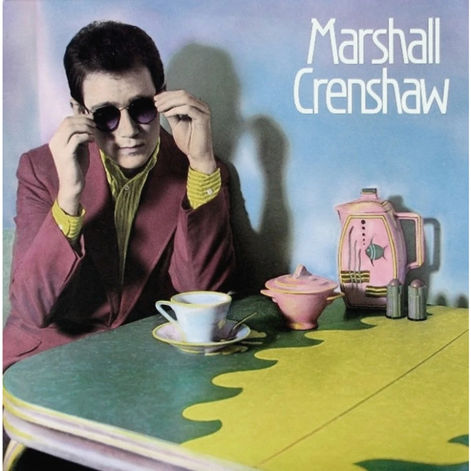 Marshall Crenshaw - Marshall Crenshaw