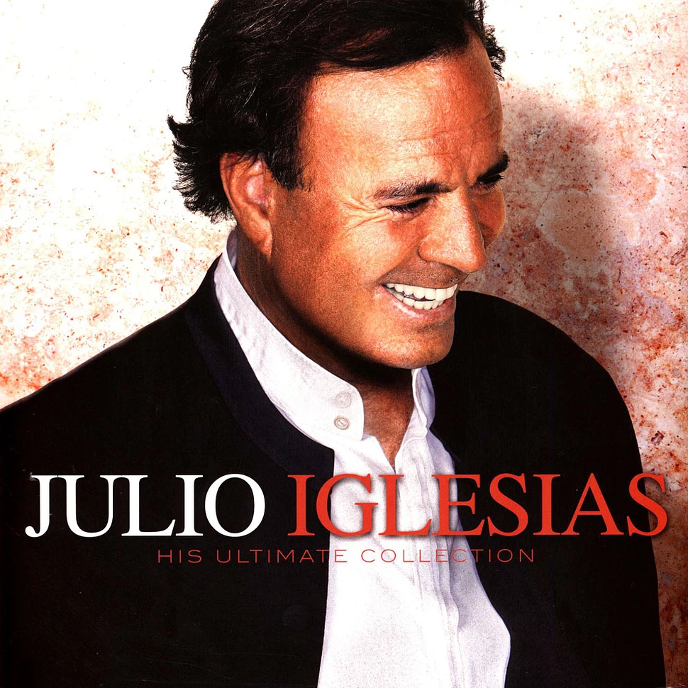 Julio Iglesias - His Ultimate Collection