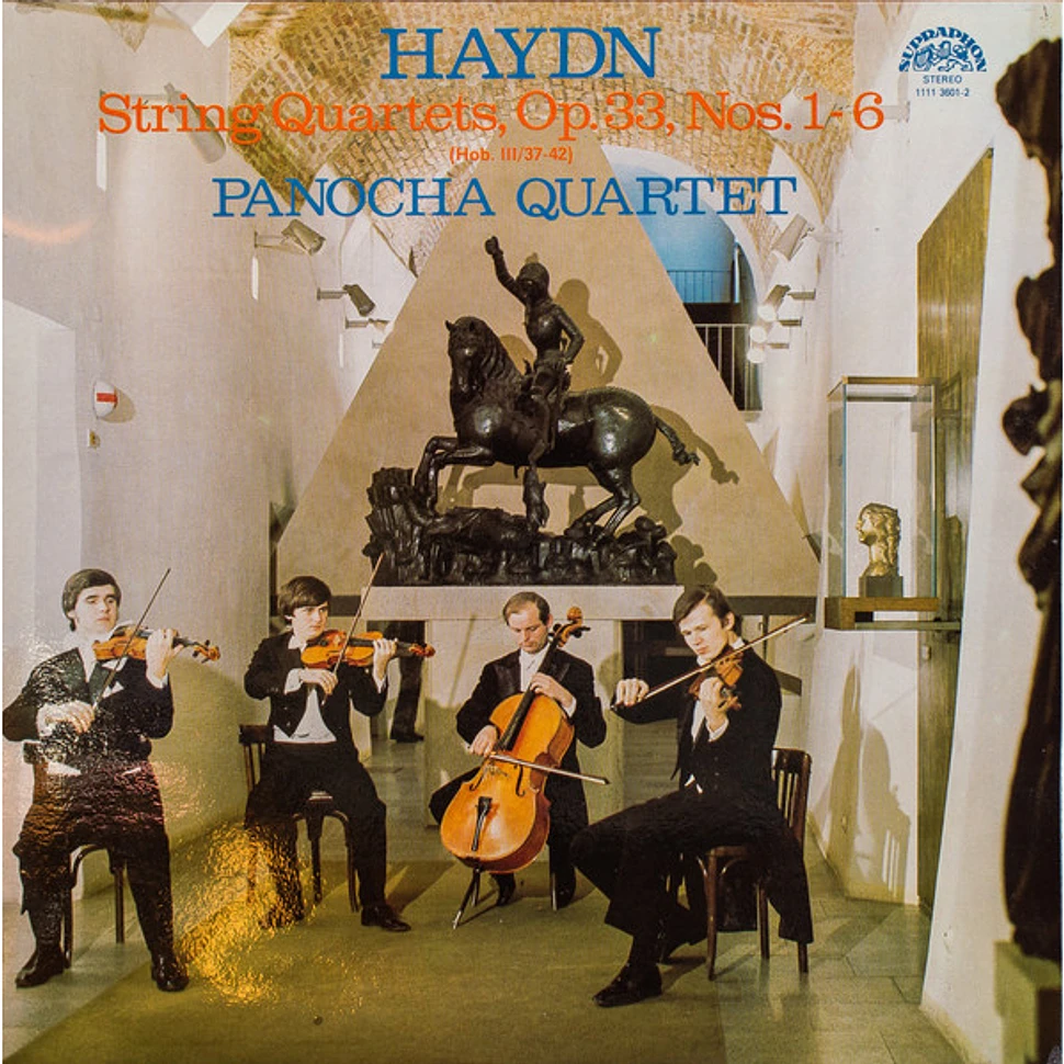 Joseph Haydn – Panocha Quartet - String Quartets Op. 33 Nos. 1-6 (Hob. III/37-42)