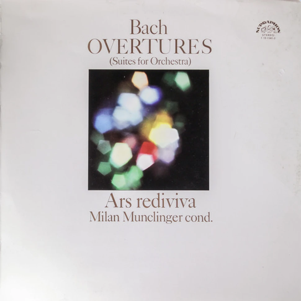 Johann Sebastian Bach, Ars Rediviva Ensemble, Milan Munclinger - Overtures ( Suites For Orchestra )