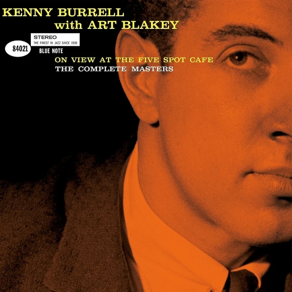 Kenny Burrell & Art Blakey - Complete On View At The Five Spot Cafe Tone Poet