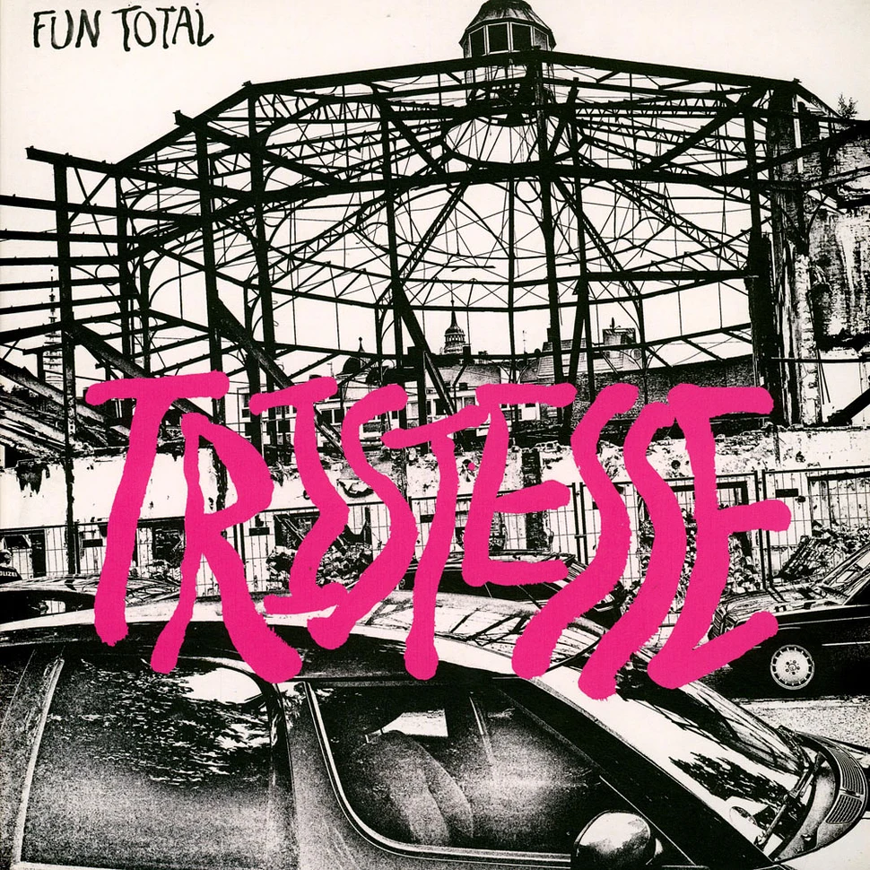 Fun Total - Tristesse