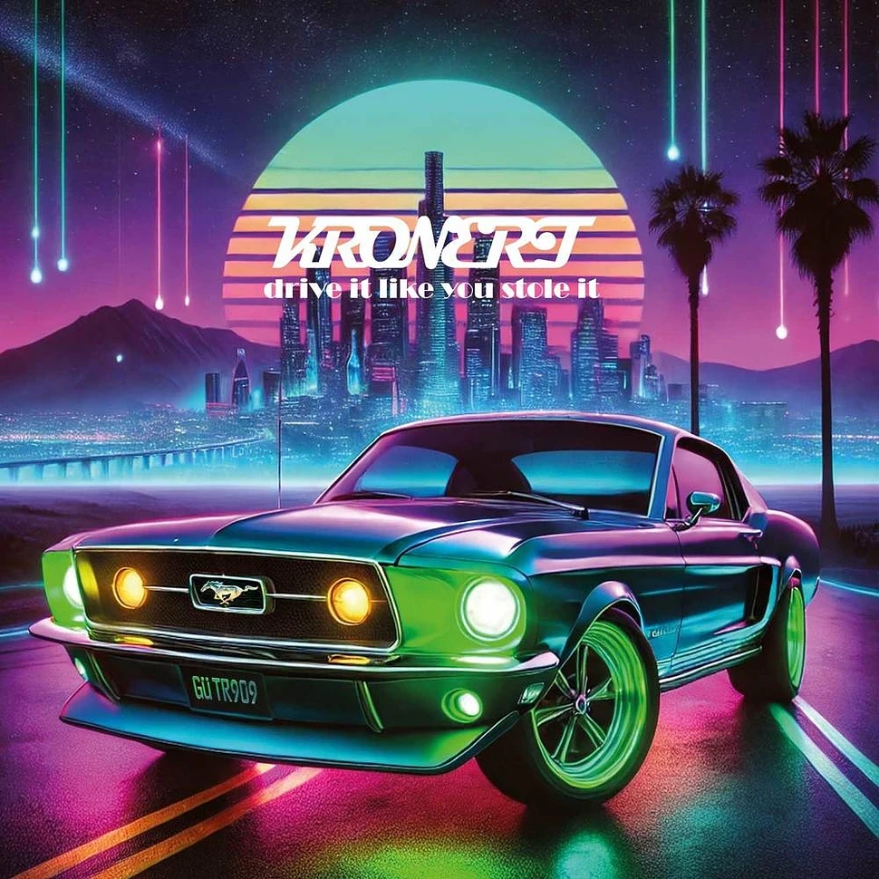 Kronert - Drive It Like You Stole It Black Vinyl Edition