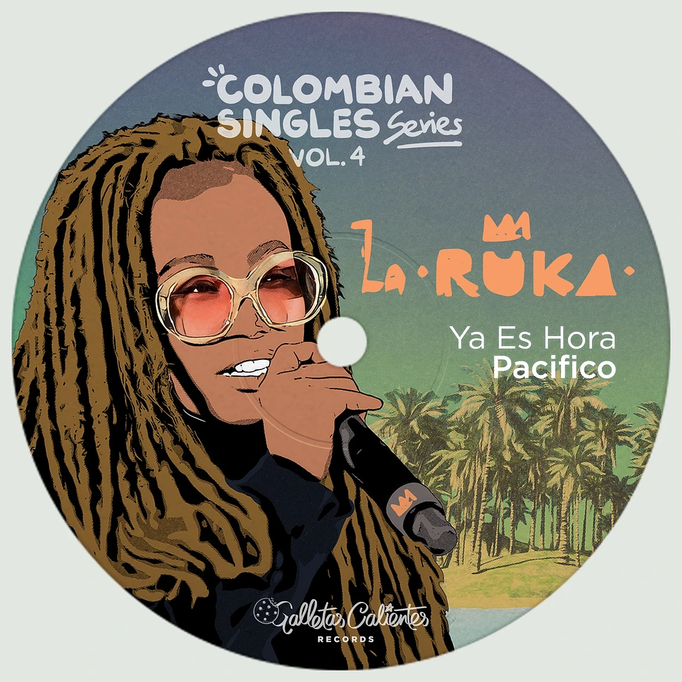 La Ruka - Ya Es Hora Pacifico Colombian Singles Series Volume 4