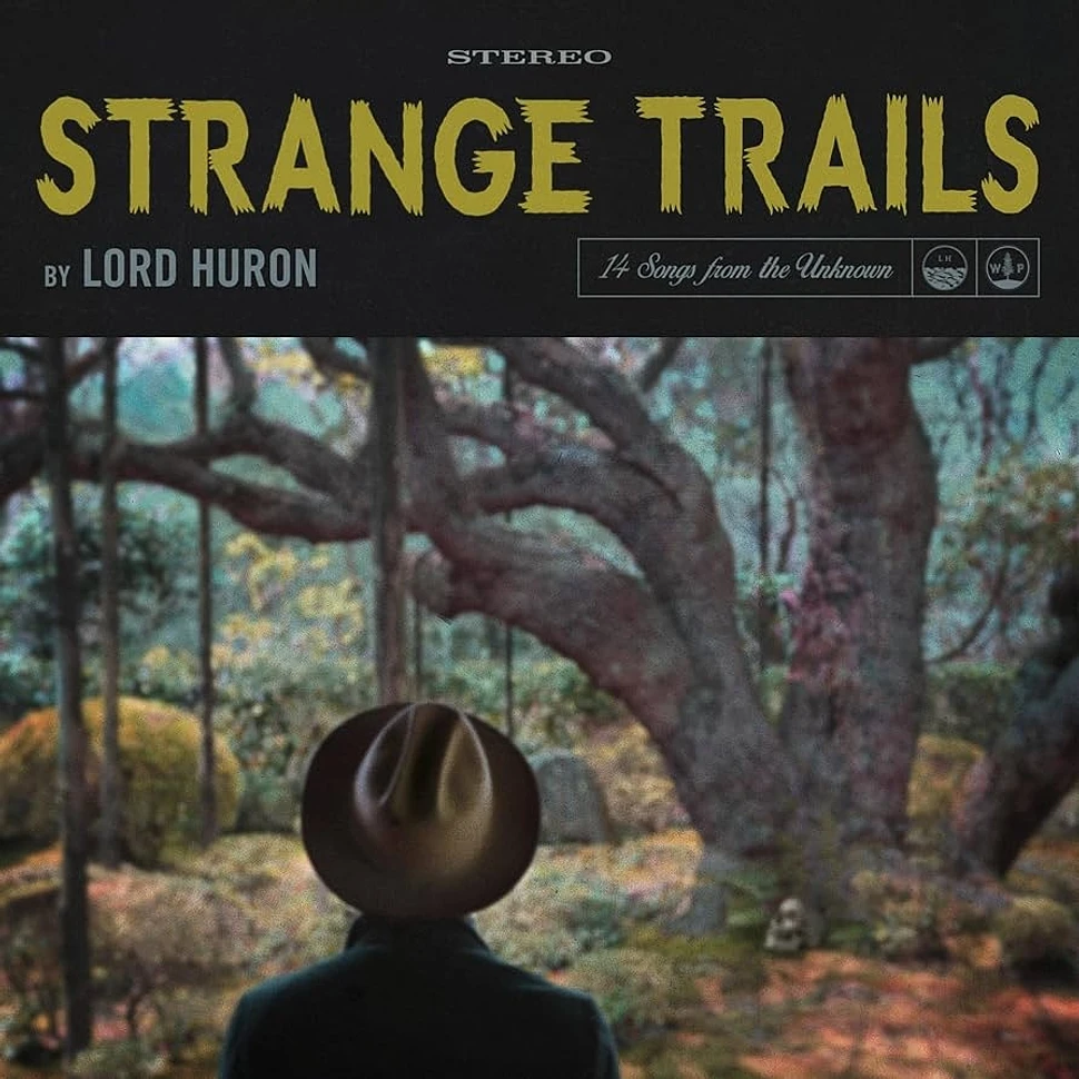 Lord Huron - Strange Trails 10th Anniversary Edition