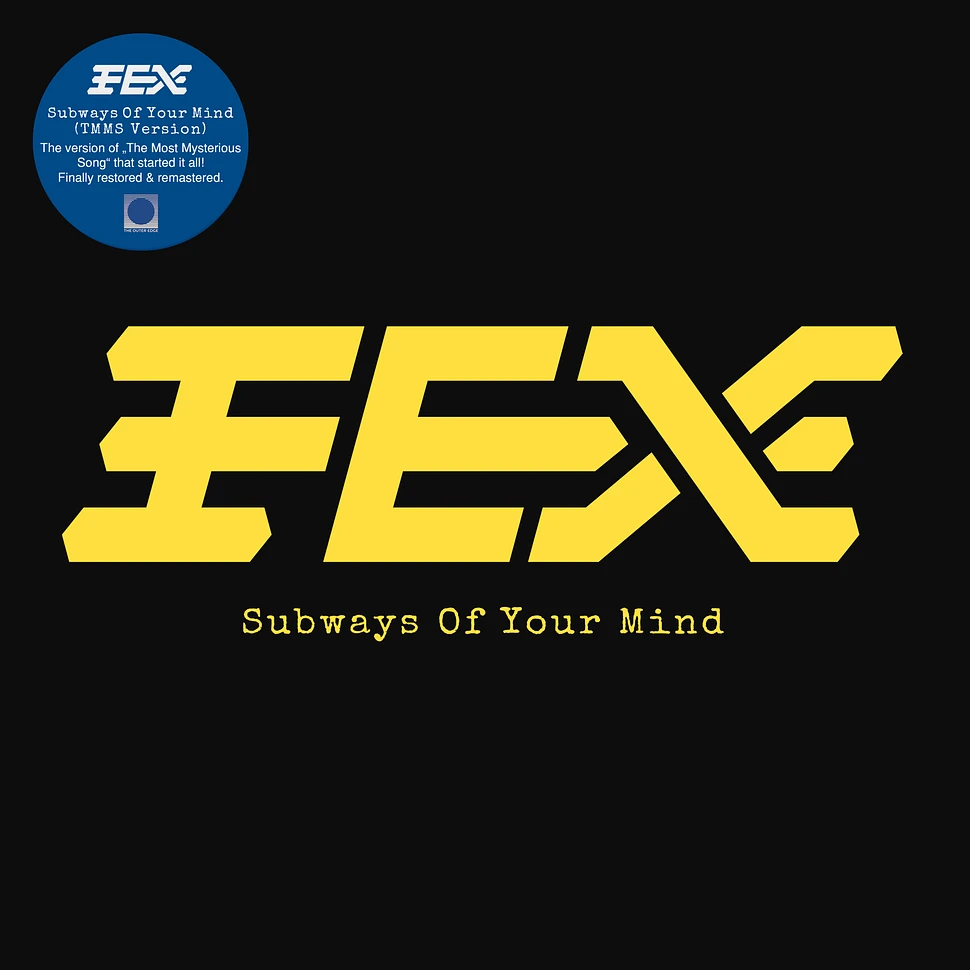 Fex - Subways Of Your Mind (Tmms Version)