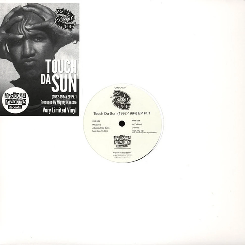 Zigg Zagg - Touch Da Sun (1992-1994) EP Pt 1