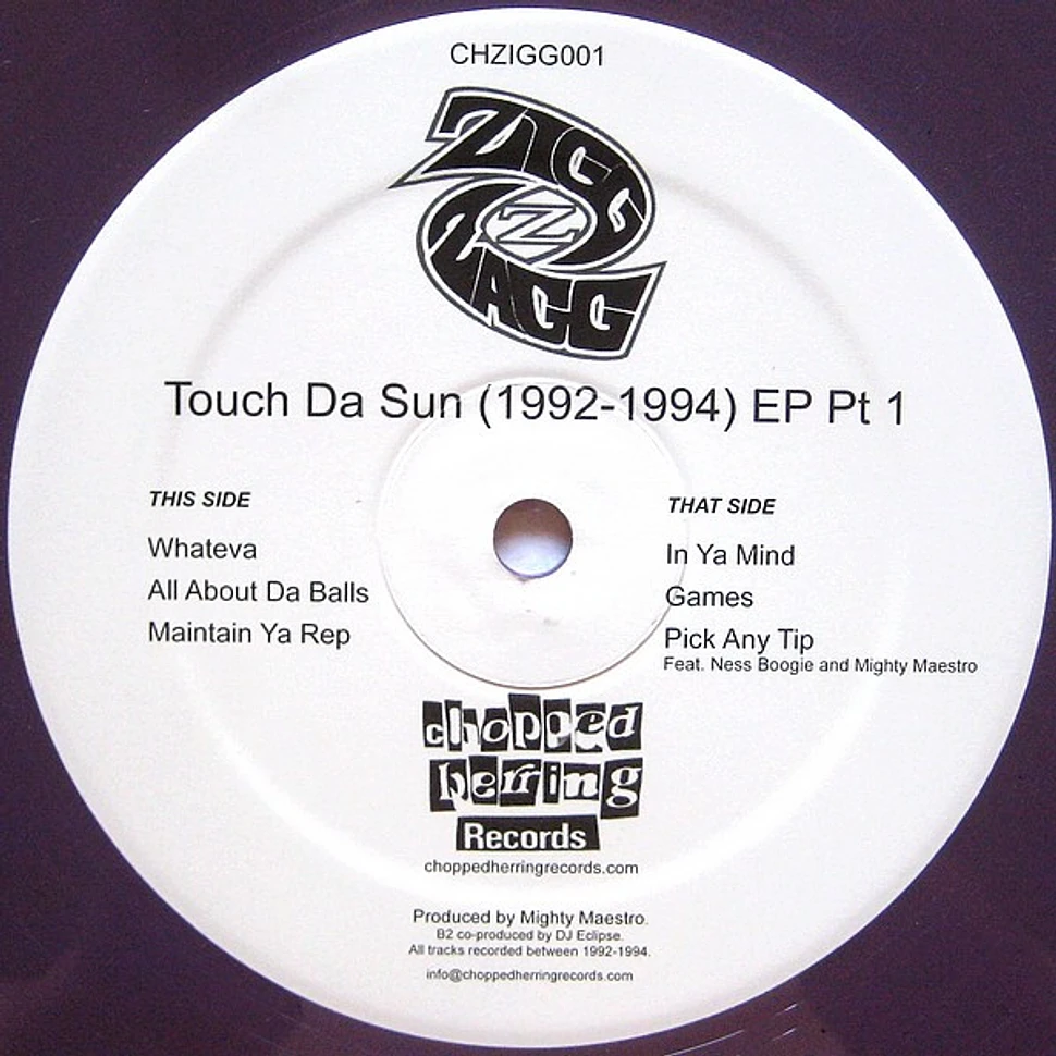 Zigg Zagg - Touch Da Sun (1992-1994) EP Pt 1