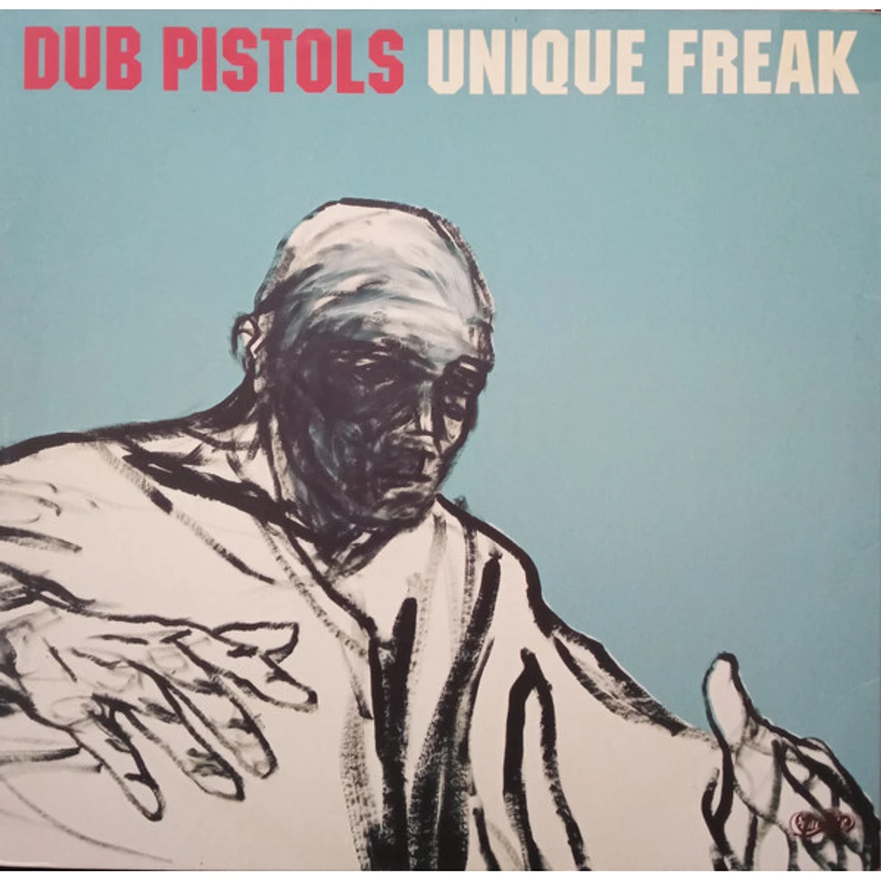 Dub Pistols - Unique Freak