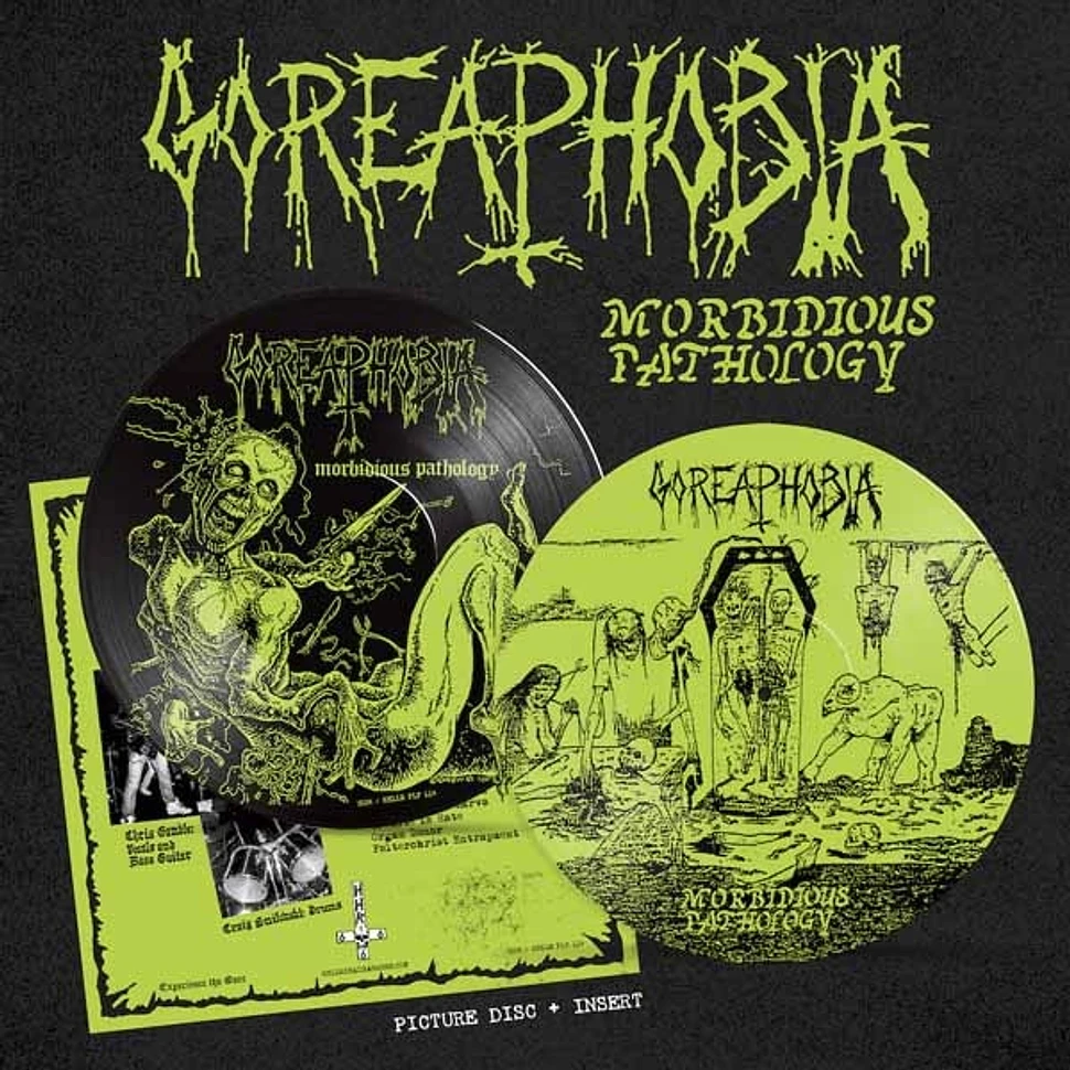 Goreaphobia - Morbidious Pathology Picture Disc Edition