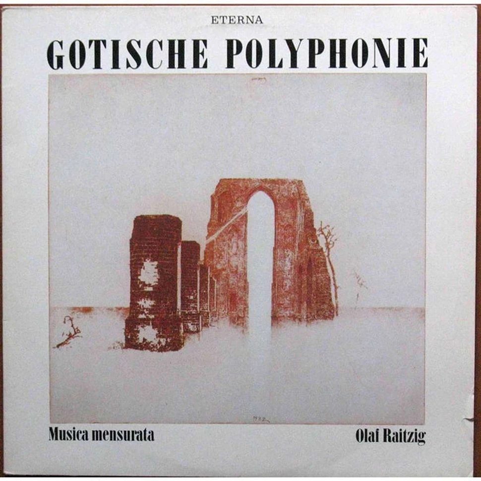 Musica Mensurata, Olaf Raitzig - Gotische Polyphonie