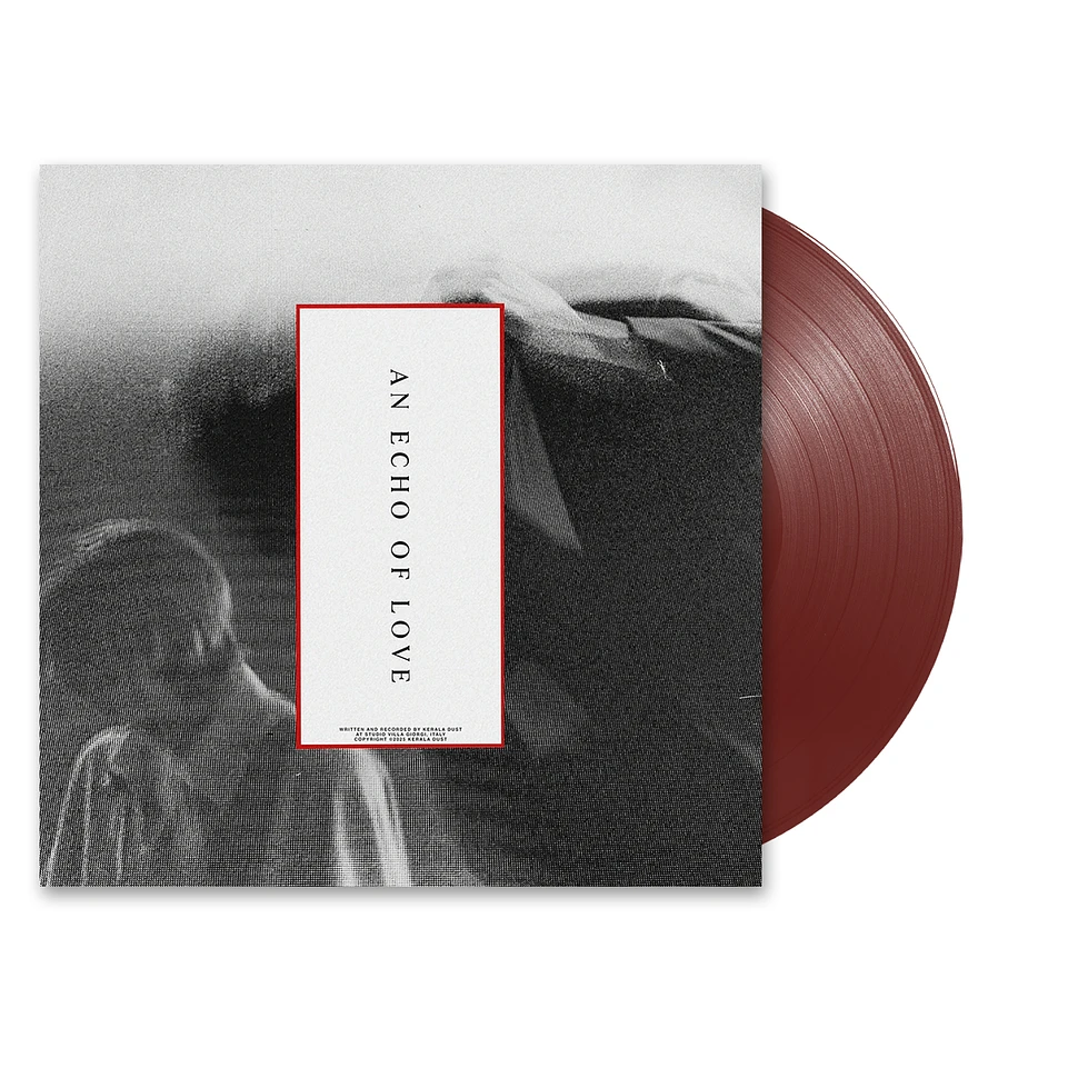 Kerala Dust - An Echo Of Love HHV Exclusive Oxblood Red Vinyl Edition