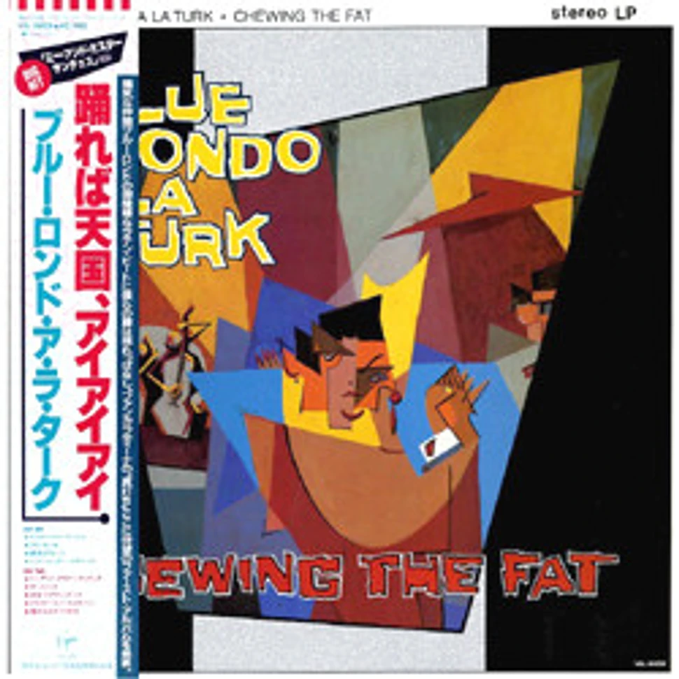 Blue Rondo À La Turk = Blue Rondo À La Turk - Chewing The Fat = 踊れば天国 ...