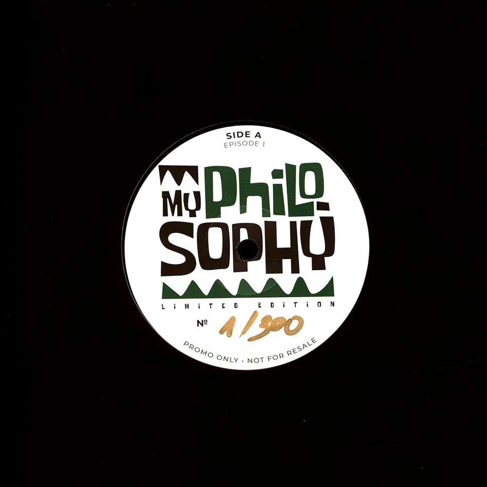 My Philosophy - Episode 1 - Vinyl 7
