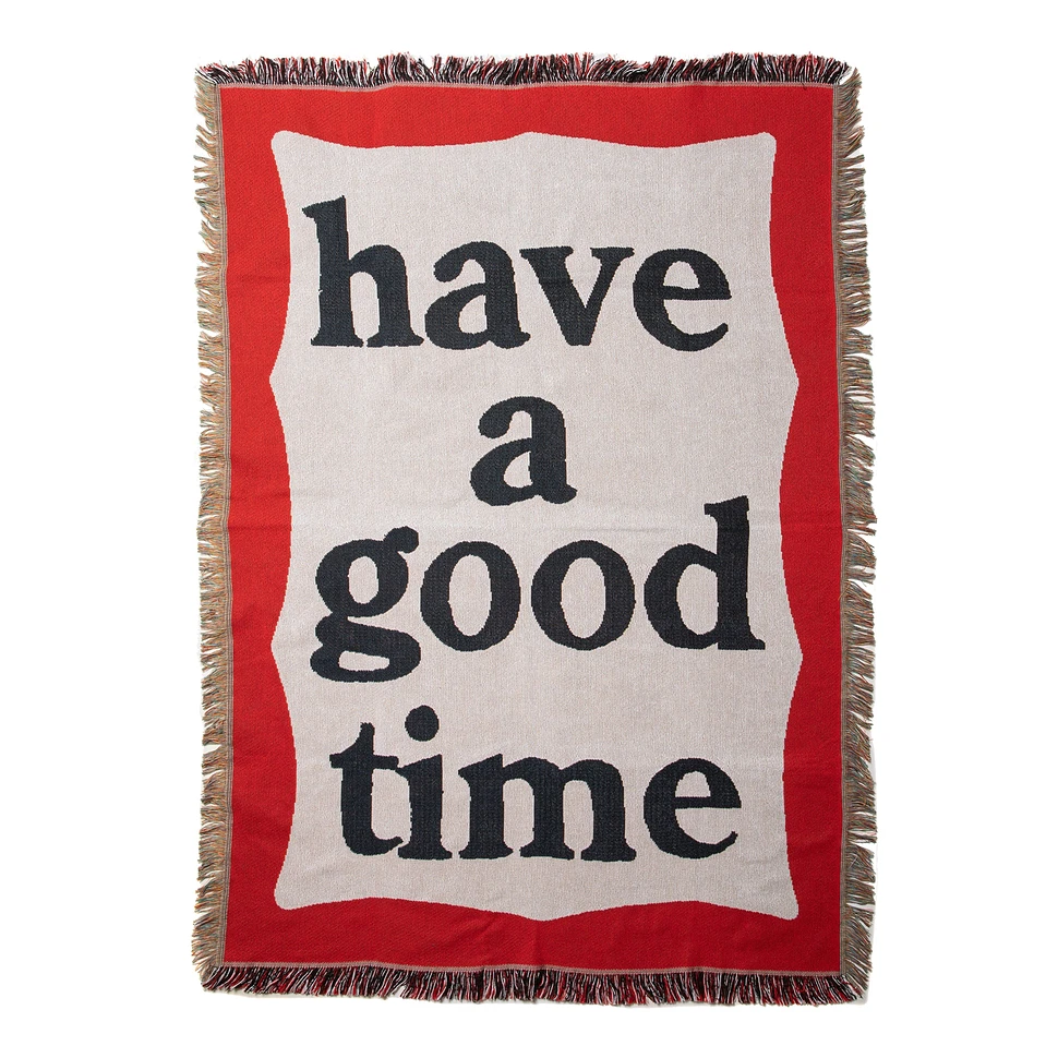 have a good time - Frame Blanket