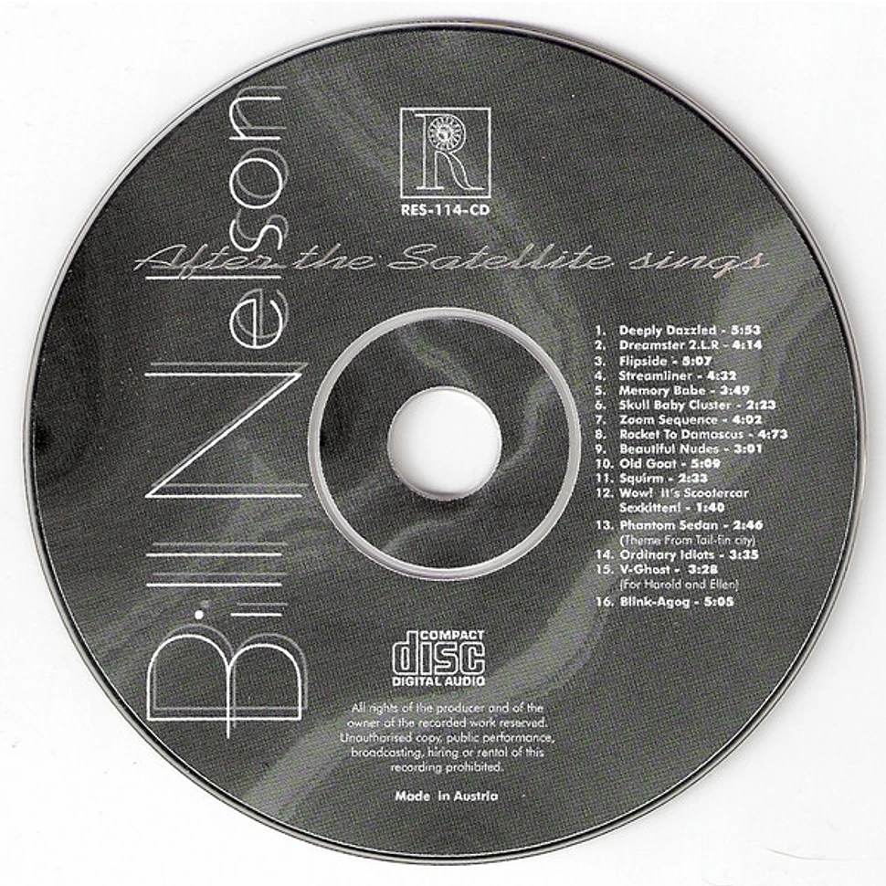 英CD Bill Nelson After the Satellite Sings  RES114CD Resurgence /00110 Bill Nelson – After The Satellite Sings – CD (Album), 1995